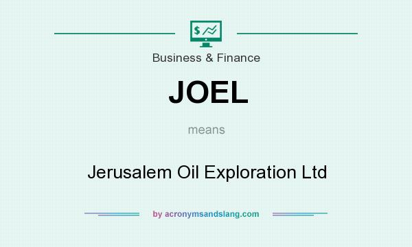 What does JOEL mean? It stands for Jerusalem Oil Exploration Ltd