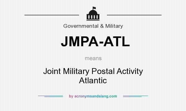 What does JMPA-ATL mean? It stands for Joint Military Postal Activity Atlantic