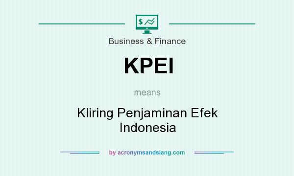 What does KPEI mean? It stands for Kliring Penjaminan Efek Indonesia