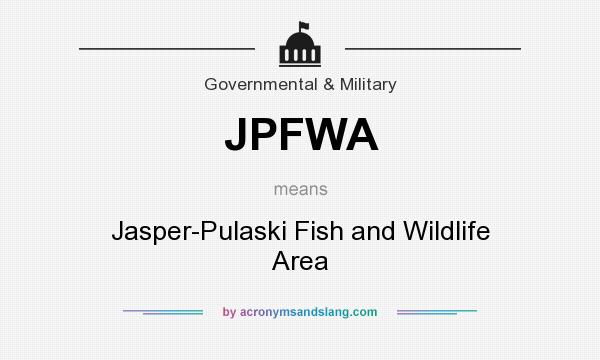 What does JPFWA mean? It stands for Jasper-Pulaski Fish and Wildlife Area