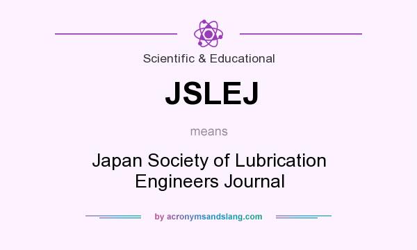 What does JSLEJ mean? It stands for Japan Society of Lubrication Engineers Journal