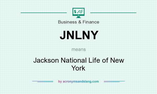 What does JNLNY mean? It stands for Jackson National Life of New York