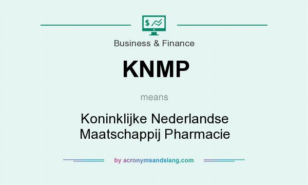 What does KNMP mean? It stands for Koninklijke Nederlandse Maatschappij Pharmacie