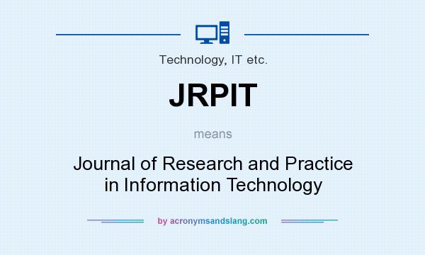 What does JRPIT mean? It stands for Journal of Research and Practice in Information Technology
