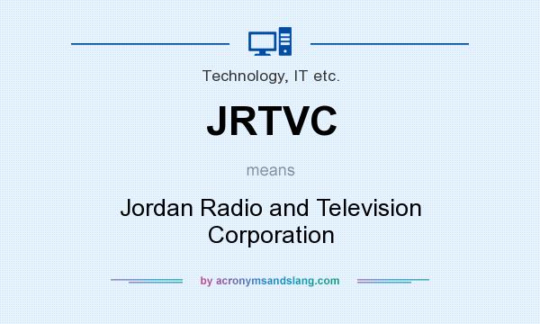 What does JRTVC mean? It stands for Jordan Radio and Television Corporation