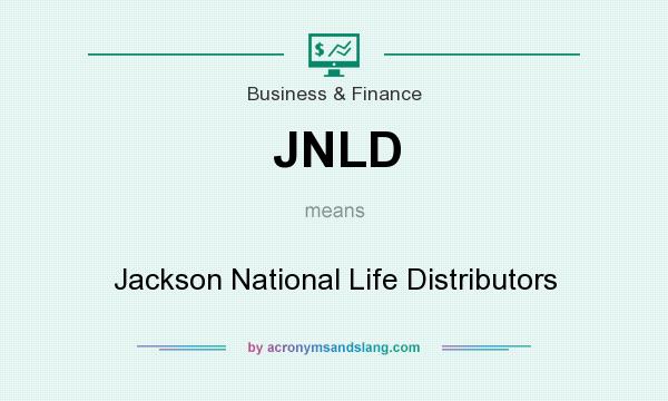What does JNLD mean? It stands for Jackson National Life Distributors