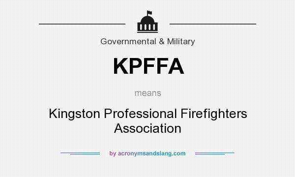What does KPFFA mean? It stands for Kingston Professional Firefighters Association