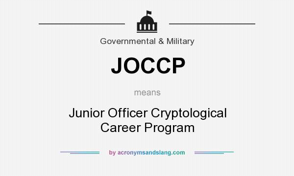 What does JOCCP mean? It stands for Junior Officer Cryptological Career Program