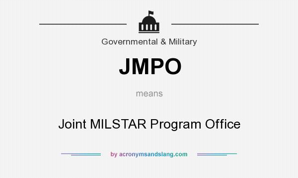 What does JMPO mean? It stands for Joint MILSTAR Program Office