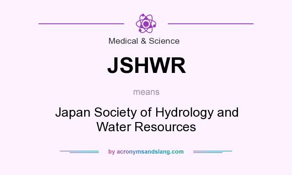 What does JSHWR mean? It stands for Japan Society of Hydrology and Water Resources