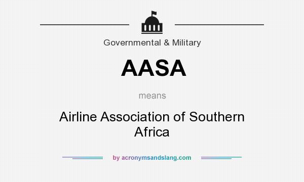 What does AASA mean? It stands for Airline Association of Southern Africa