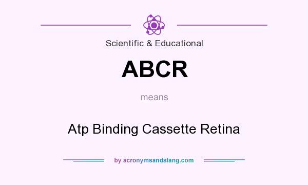 What does ABCR mean? It stands for Atp Binding Cassette Retina