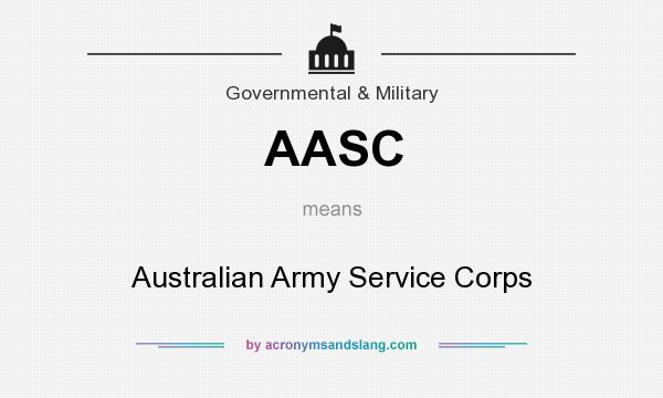 What does AASC mean? It stands for Australian Army Service Corps