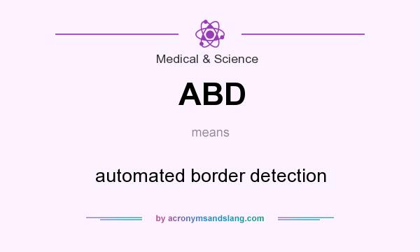 What does ABD mean? It stands for automated border detection