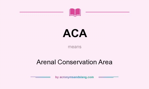 What does ACA mean? It stands for Arenal Conservation Area