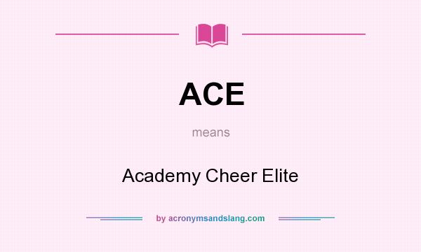 What does ACE mean? It stands for Academy Cheer Elite