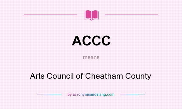 What does ACCC mean? It stands for Arts Council of Cheatham County