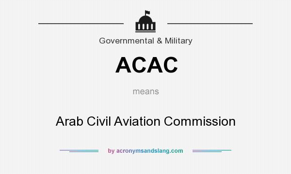 What does ACAC mean? It stands for Arab Civil Aviation Commission