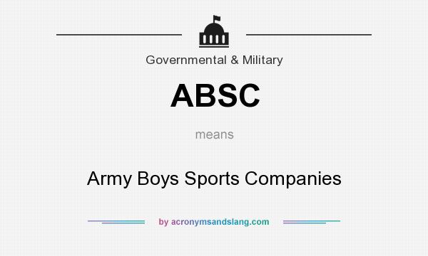 What does ABSC mean? It stands for Army Boys Sports Companies