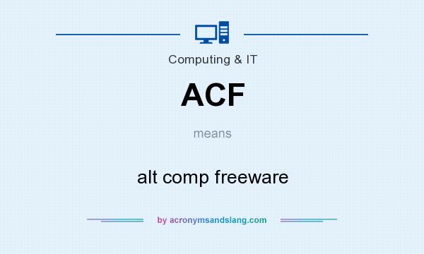 What does ACF mean? It stands for alt comp freeware