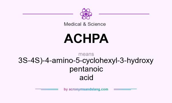 What does ACHPA mean? It stands for 3S-4S)-4-amino-5-cyclohexyl-3-hydroxy pentanoic acid