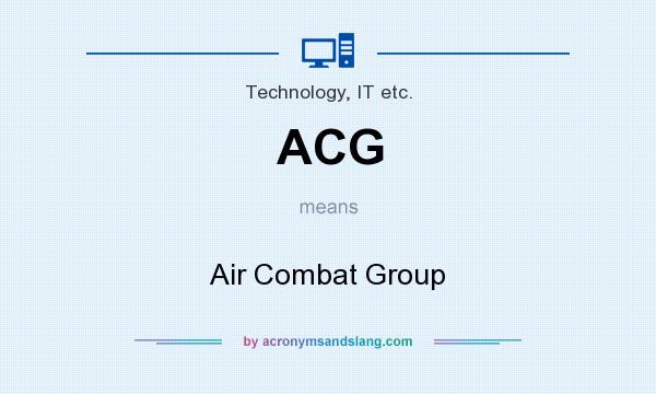 What does ACG mean? It stands for Air Combat Group