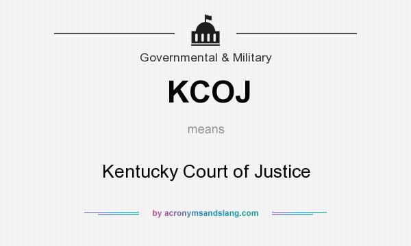 What does KCOJ mean? It stands for Kentucky Court of Justice