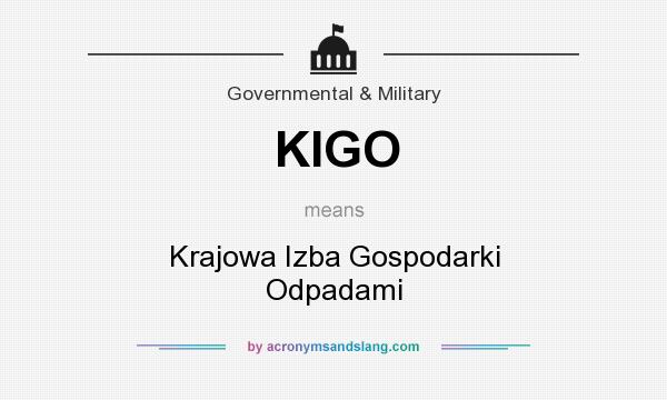 What does KIGO mean? It stands for Krajowa Izba Gospodarki Odpadami