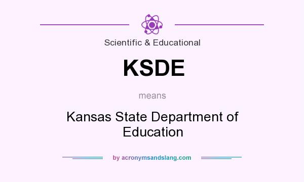What does KSDE mean? It stands for Kansas State Department of Education