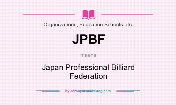 What does JPBF mean? It stands for Japan Professional Billiard Federation
