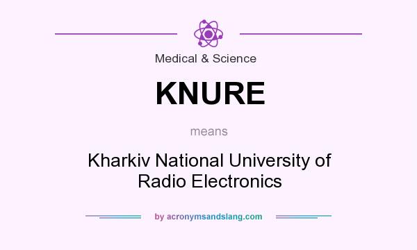 What does KNURE mean? It stands for Kharkiv National University of Radio Electronics