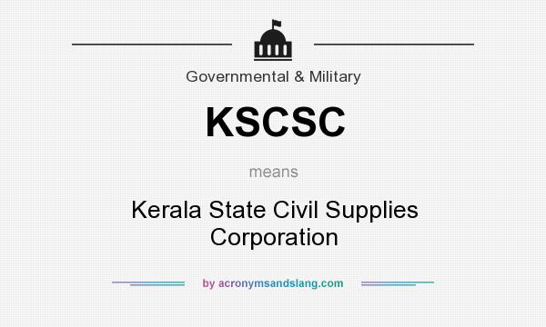 What does KSCSC mean? It stands for Kerala State Civil Supplies Corporation