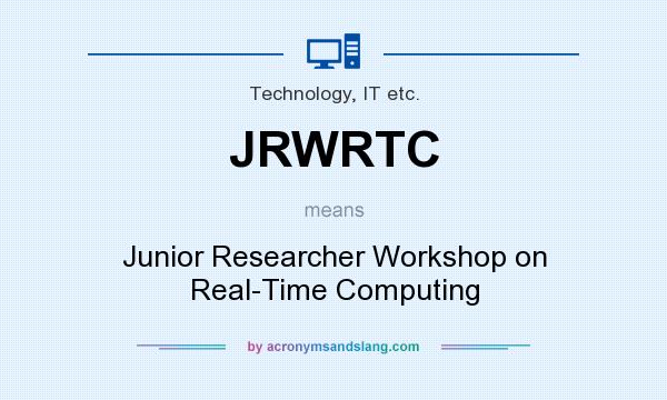 What does JRWRTC mean? It stands for Junior Researcher Workshop on Real-Time Computing