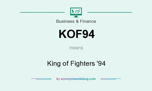 What does KOF94 mean? It stands for King of Fighters `94