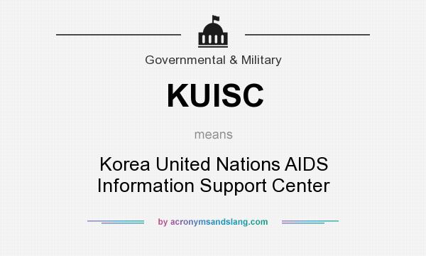 What does KUISC mean? It stands for Korea United Nations AIDS Information Support Center