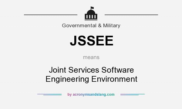 What does JSSEE mean? It stands for Joint Services Software Engineering Environment