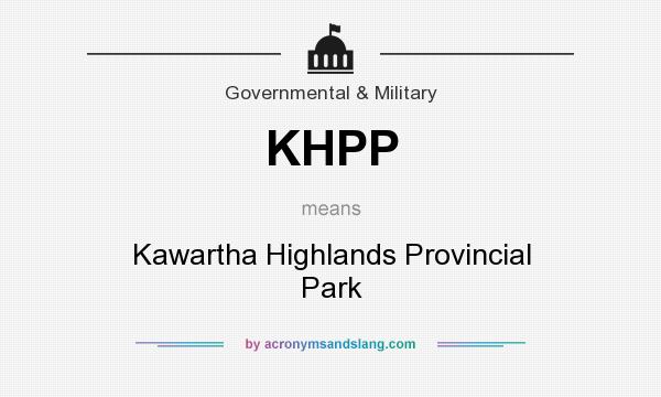 What does KHPP mean? It stands for Kawartha Highlands Provincial Park