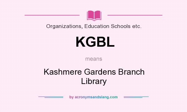 What does KGBL mean? It stands for Kashmere Gardens Branch Library