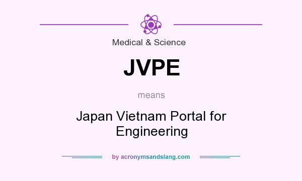 What does JVPE mean? It stands for Japan Vietnam Portal for Engineering