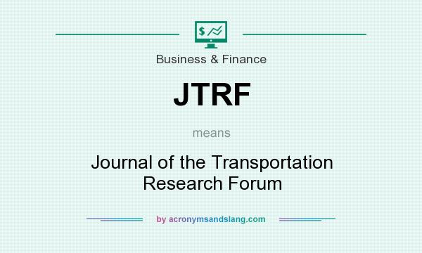 What does JTRF mean? It stands for Journal of the Transportation Research Forum