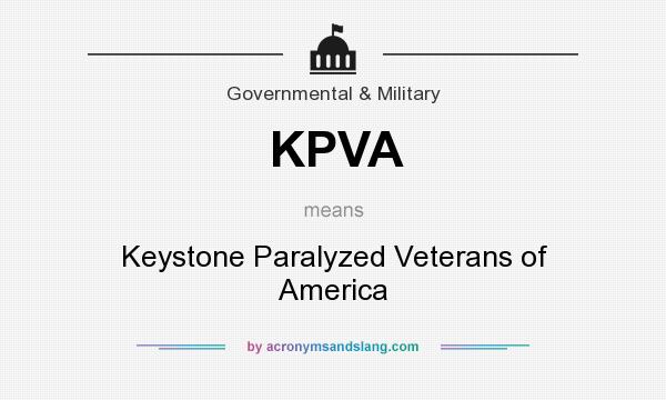 What does KPVA mean? It stands for Keystone Paralyzed Veterans of America