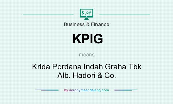 What does KPIG mean? It stands for Krida Perdana Indah Graha Tbk Alb. Hadori & Co.