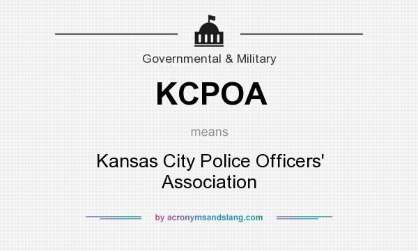 What does KCPOA mean? It stands for Kansas City Police Officers` Association