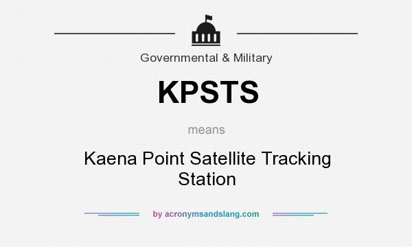 What does KPSTS mean? It stands for Kaena Point Satellite Tracking Station