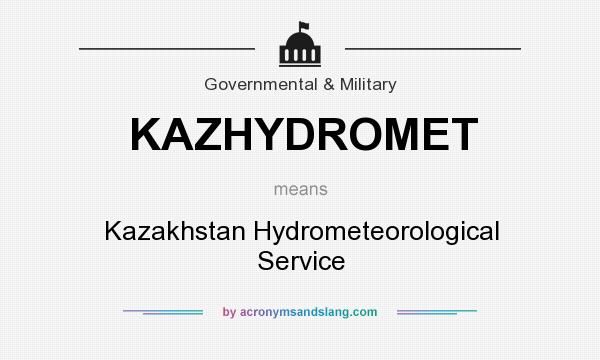 What does KAZHYDROMET mean? It stands for Kazakhstan Hydrometeorological Service