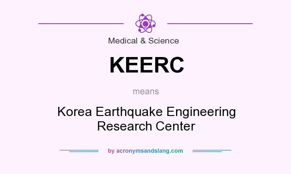 What does KEERC mean? It stands for Korea Earthquake Engineering Research Center