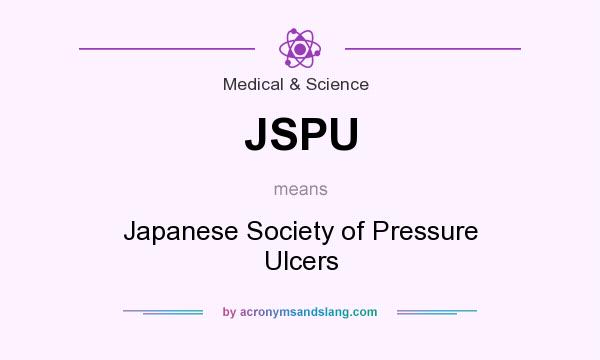 What does JSPU mean? It stands for Japanese Society of Pressure Ulcers