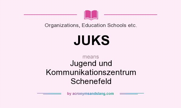 What does JUKS mean? It stands for Jugend und Kommunikationszentrum Schenefeld