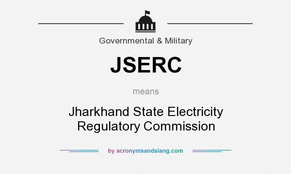 What does JSERC mean? It stands for Jharkhand State Electricity Regulatory Commission