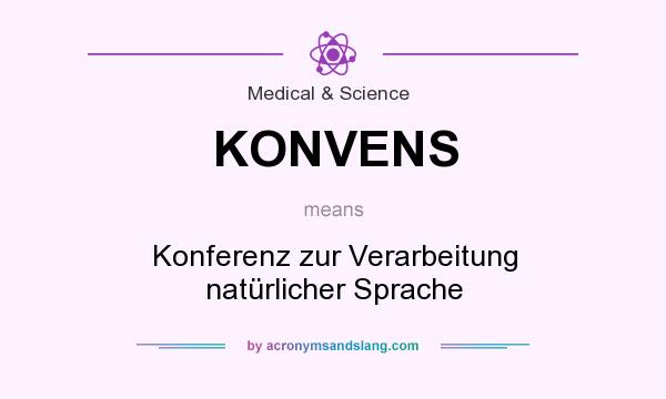 What does KONVENS mean? It stands for Konferenz zur Verarbeitung natürlicher Sprache